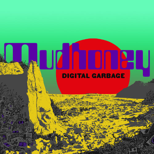 Mudhoney: Digital Garbage - COMPACT DISCS
