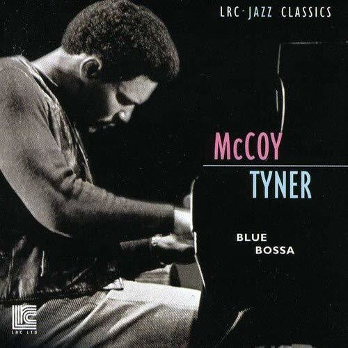 McCoy Tyner: Blue Bossa - COMPACT DISCS