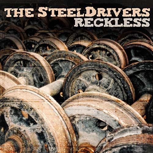 SteelDrivers: Reckless - VINYL