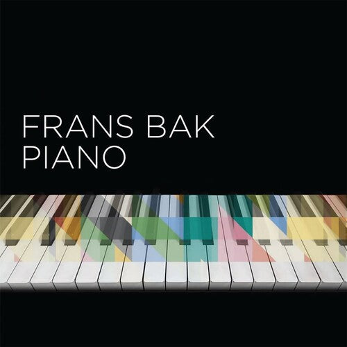 Frans Bak: Piano - COMPACT DISCS