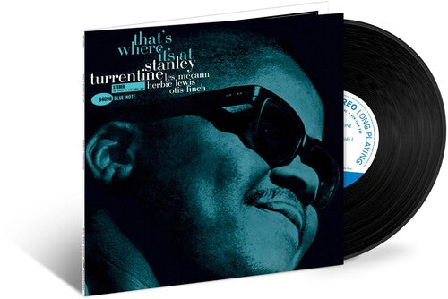 Stanley Turrentine: That's Where It's At (Blue Note Tone Poet Series) - VINYL