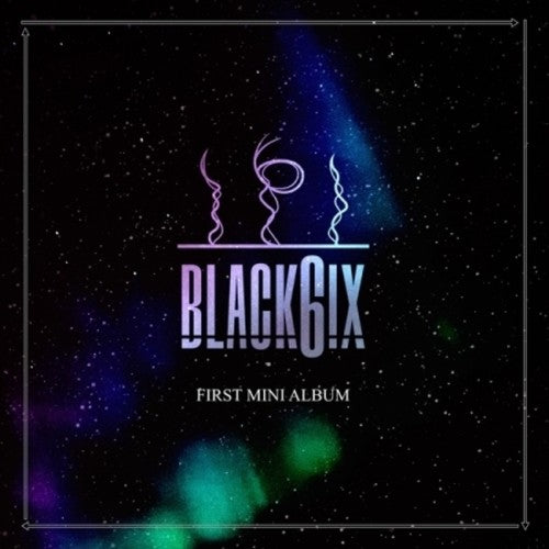 Black6IX: 1st Mini Album - COMPACT DISCS