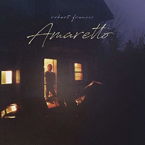 Robert Francis: Amaretto - VINYL
