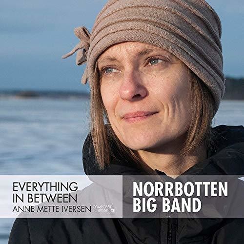 Anne Mette Iversen: Everything in Between - COMPACT DISCS