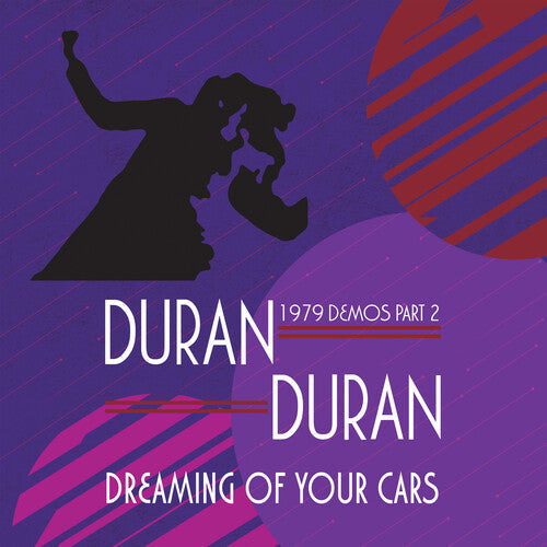 Duran Duran: Dreaming Of Your Cars: 1979 Demos Part 2 - VINYL