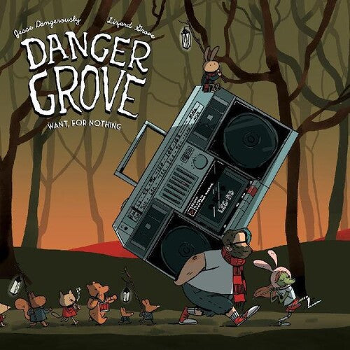 Danger Grove: Want For Nothing - VINYL