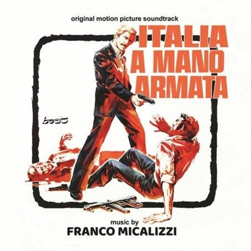 Franco Micalizzi: Italia a Mano Armata (A Special Cop in Action) (Original Soundtrack) - COMPACT DISCS