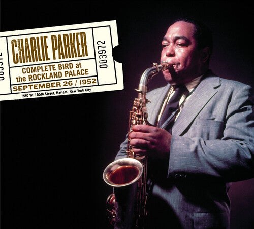 Charlie Parker: Complete Bird At The Rockland Palace [Digipak With Bonus Tracks] - COMPACT DISCS