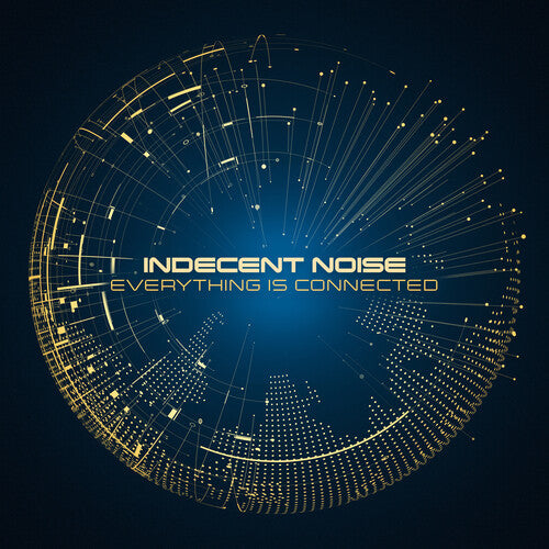 Indecent Noise: Everything Is Connected - COMPACT DISCS