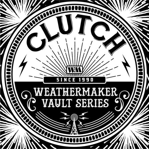 Clutch: Weathermaker Vault Series 1 - COMPACT DISCS