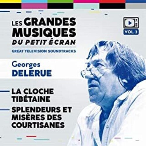 Georges Delerue: La Cloche Tibetaine / Splendeurs Et Miseres Des Courtisanes (OriginalSoundtrack) - COMPACT DISCS