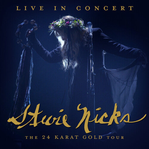 Stevie Nicks: Stevie Nicks: Live in Concert: The 24 Karat Gold Tour - COMPACT DISCS
