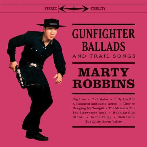 Marty Robbins: Gunfighter Ballads & Trail Songs - VINYL