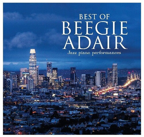 Beegie Adair: Best Of Beegie Adair: Jazz Piano Performances - COMPACT DISCS