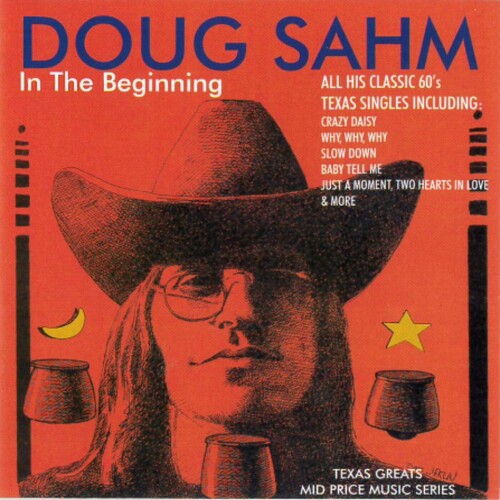 Doug Sahm: In The Beginning - COMPACT DISCS