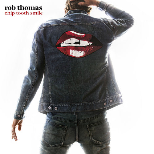 Rob Thomas: Chip Tooth Smile - COMPACT DISCS