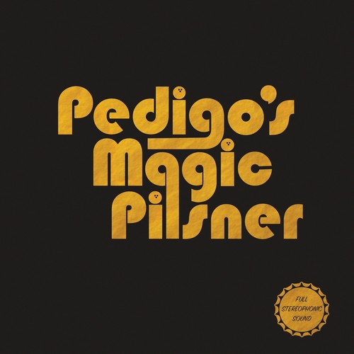 Pedigo's Magic Pilsner: Pedigo's Magic Pilsner - VINYL