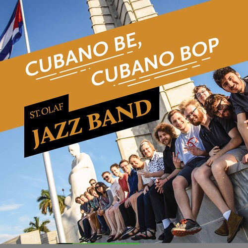St Olaf Jazz Band / Hagedorn: Cubano Be Cubano Bop - VINYL