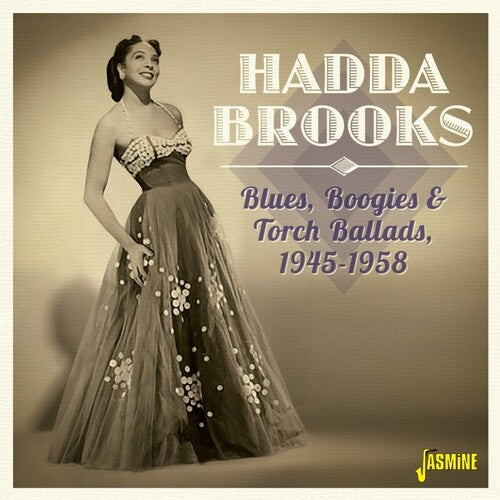 Hadda Brooks: Hadda Brooks - Blues, Boogie & Torch Ballads 1945-1958 - COMPACT DISCS