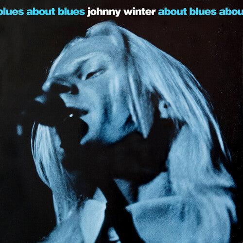 Johnny Winter: About Blues - COMPACT DISCS