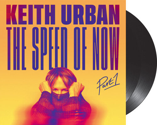 Keith Urban: The Speed Of Now Part 1 - VINYL