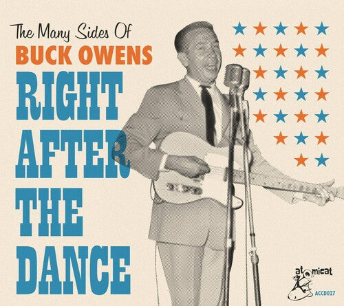Buck Owens: The Many Sides Of Buck Owens: Right After The Dance - COMPACT DISCS