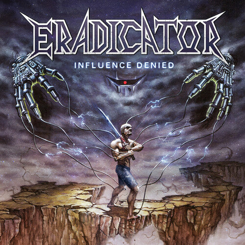 Eradicator: Influence Denied - COMPACT DISCS