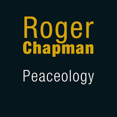Roger Chapman: Peaceology - COMPACT DISCS