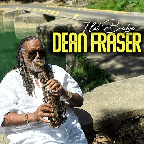 Dean Fraser: Flat Bridge - COMPACT DISCS