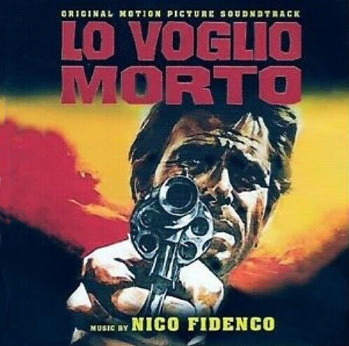 Nico Fidenco: Lo Voglio Morto (I Want Him Dead) (Original Motion Picture Soundtrack) - COMPACT DISCS
