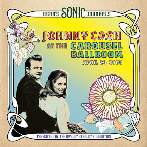 Johnny Cash: Bear's Sonic Journals: Johnny Cash, At the Carousel Ballroom, April 28 - VINYL