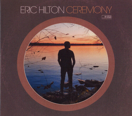 Eric Hilton: Ceremony - COMPACT DISCS