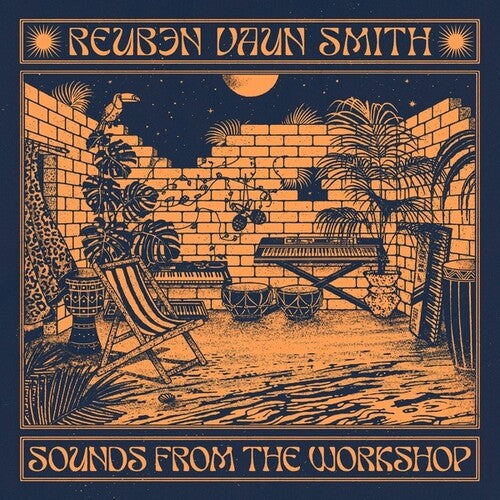 Reuben Vaun Smith: Sounds From The Workshop - VINYL