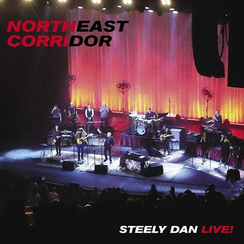 Steely Dan: Northeast Corridor: Steely Dan Live! - COMPACT DISCS