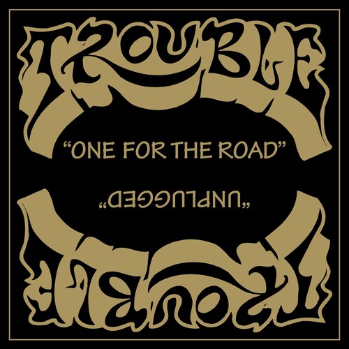 Trouble: One For The Road - COMPACT DISCS