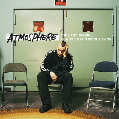 Atmosphere: You Can't Imagine How Much Fun We're Having - VINYL