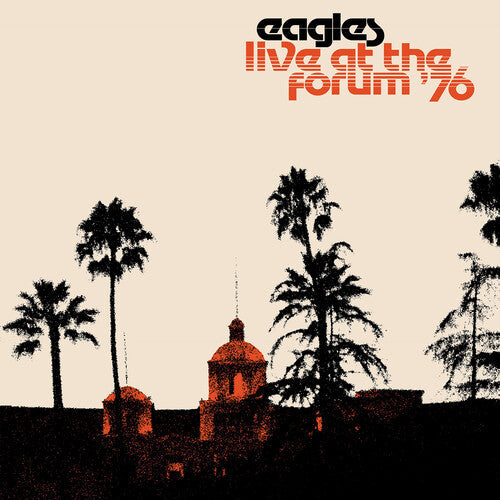 The Eagles: Live At The Forum 76 - VINYL