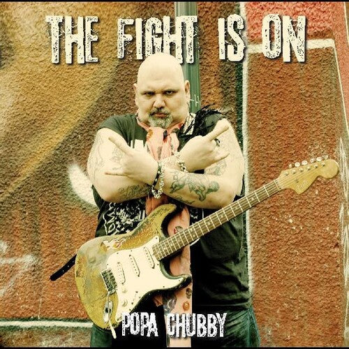 Popa Chubby: The Fight Is On - VINYL