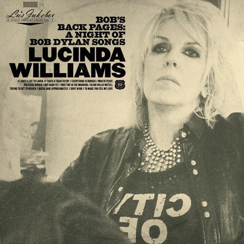 Lucinda Williams: Lu's Jukebox Vol. 3: Bob's Back Pages: A Night of Bob Dylan Songs - COMPACT DISCS