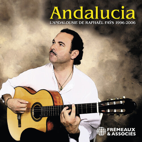 Raphael Fays: Andalucia - COMPACT DISCS