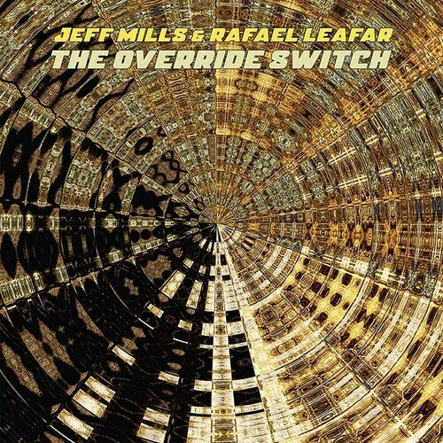 Mills, Jeff / Leafar, Rafael: Override Switch - VINYL
