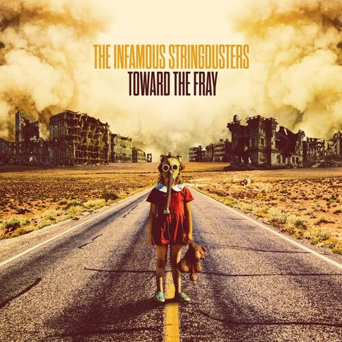 Infamous Stringdusters: Toward The Fray - VINYL