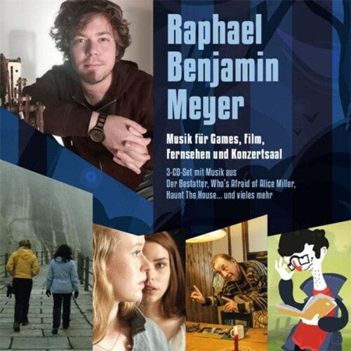 Raphael Benjamin Meyer: Music For Games Film Television & Concert Hall (Original Soundtrack) - COMPACT DISCS
