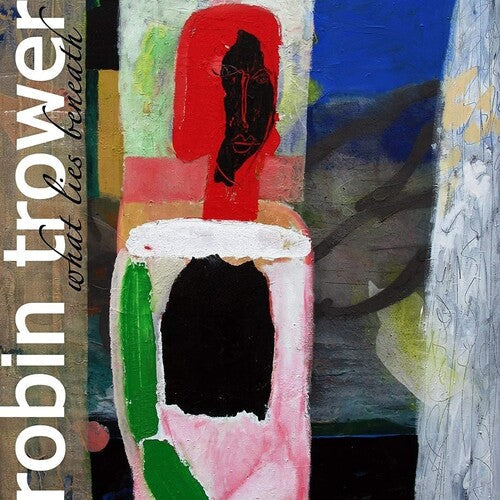 Robin Trower: What Lies Beneath - VINYL