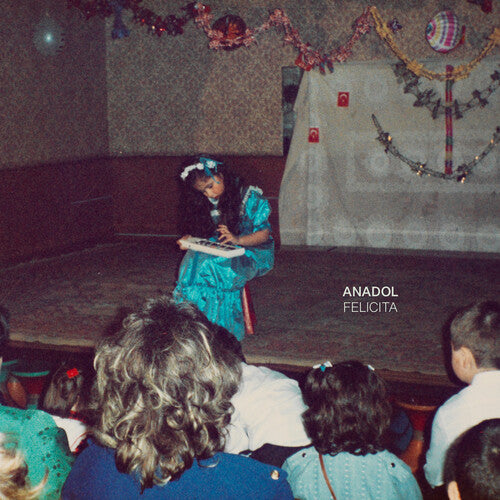 Anadol: Felicita - VINYL