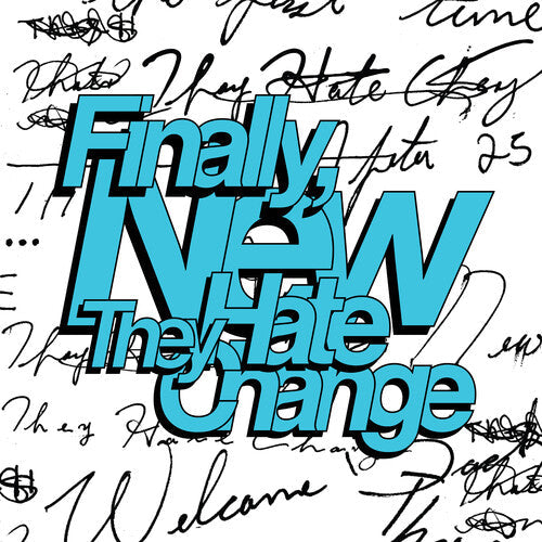 They Hate Change: Finally, New - VINYL