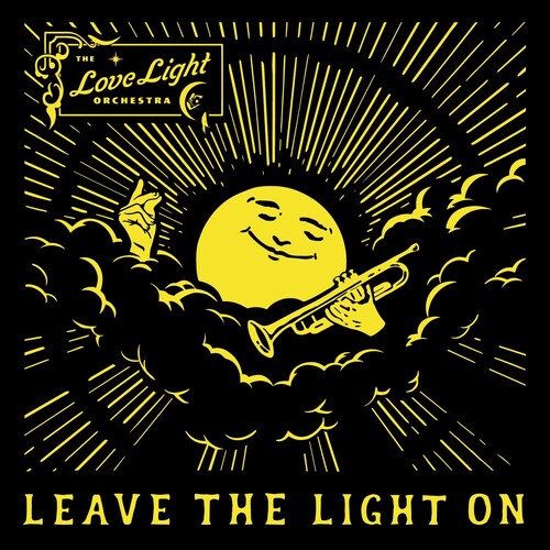 Love Light Orchestra: Leave The Light On - VINYL