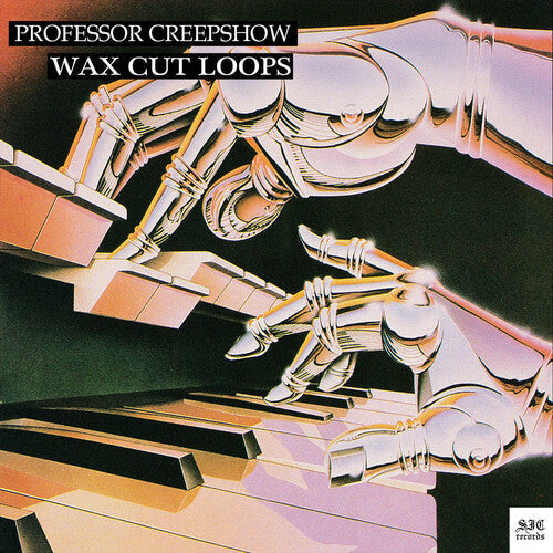 Professor Creepshow: Wax Cut Loops - COMPACT DISCS
