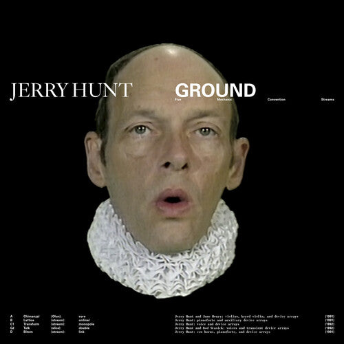 Jerry Hunt: Ground: Five Mechanic Convention Streams - VINYL