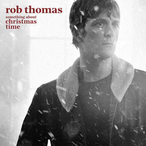 Rob Thomas: Something About Christmas Time  (Red) - VINYL